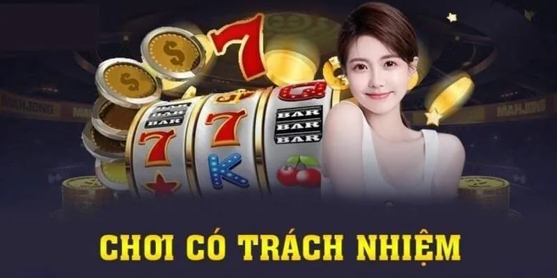 Chơi có trách nhiệm mang đến trải nghiệm độc đáo