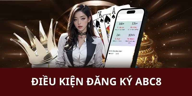 Điều kiện cần thỏa mãn để tạo thành công tài khoản ABC8